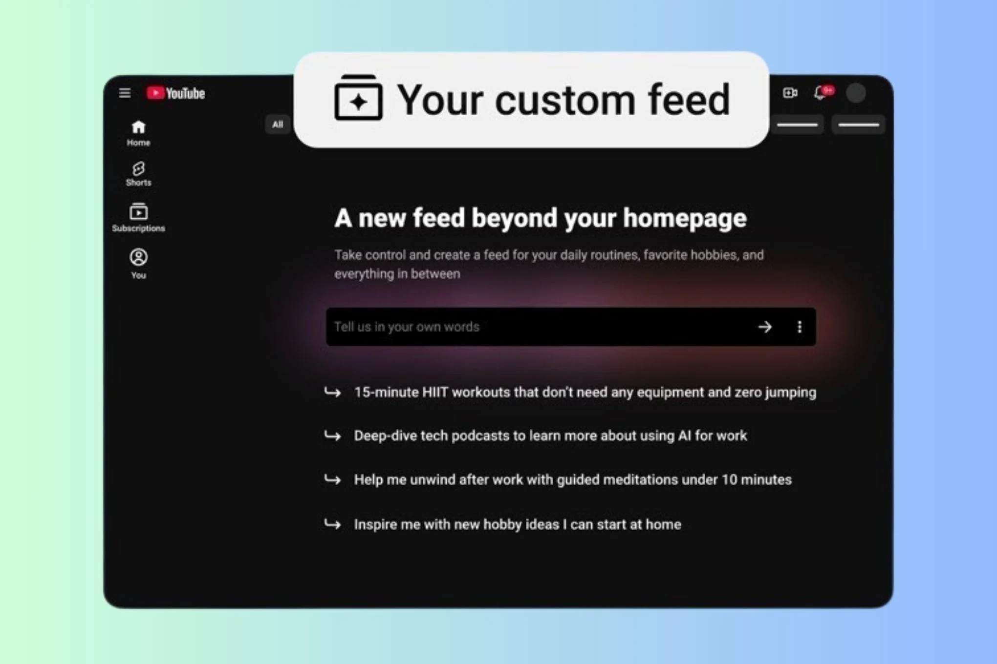 YouTube will let you ask AI to make a custom video feed