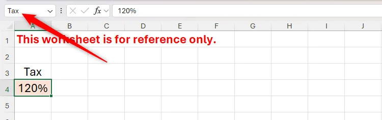 A cell in a backend workbook in Excel is named Tax, and 120% is entered into the cell.