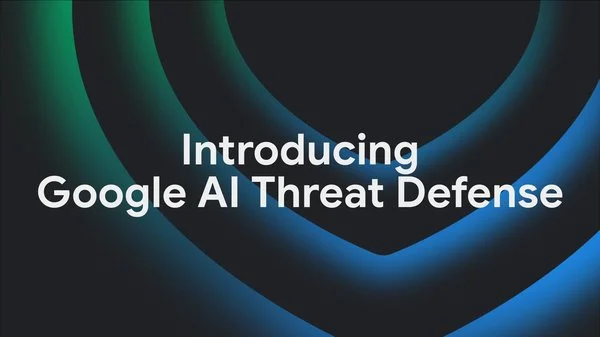 Unveiling Google AI Threat Defense: Enhancing Security Against Cyber Threats